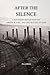 After The Silence