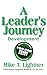 A Leader's Journey: Develop...