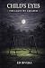 Child's Eyes: The Light We ...