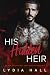 His Hidden Heir: An Age Gap Secret Baby Bratva Romance (Kings of the Underworld)