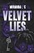 VELVET LIES