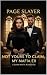 Not Yours To Claim, My Mafia Ex  by Page Slayer