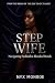 Step Wife (The Side Chick S...