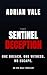The Sentinel Deception: One breach. One witness. No escape. (The Aether Files Book 1)