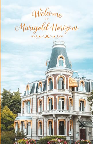 Welcome to Marigold Horizons (Paperback)