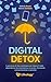 Digital Detox - Il percorso...