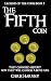 The Fifth Coin: Legend of t...