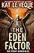 The Eden Factor by Kat Le Veque