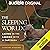 The Sleeping World: Lazing in the Lagoon with a Capybara