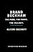Brand Beckham: The explosiv...