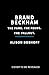 Brand Beckham: The Fame. The Feuds. The Fallout.