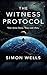 The Witness Protocol: A Psy...