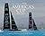 The Story of the America's Cup 1851-2024