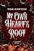 My Own Heart's Root (The Ta...
