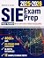 SIE Exam Prep: The Complete Guide with 4,000+ In-Depth Questions and Answers to Pass the Exam in One Week [FINRA-Aligned Crash Course Included]