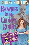 Brownies for My Grumpy Bunny by Honey Phillips