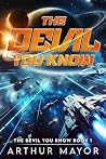 The Devil You Know: Book 1 The Devil You Know: Book 1