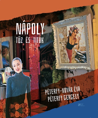 Nápoly ​– tűz és titok