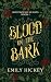 Blood on the Bark (Rootboun...