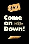 Come on Down!: A ...