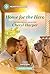 Home for the Hero: A Clean and Uplifting Romance (A Lowcountry Heroes Romance, 2)