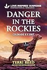 Danger in the Rockies by Terri Reed