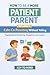 How to Be a More Patient Pa...