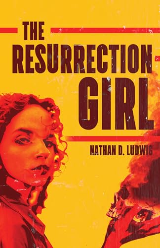 The Resurrection Girl (Kindle Edition)