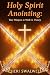 Holy Spirit Anointing: Your...