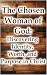 The Chosen Woman of God: Di...