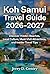 Koh Samui Travel Guide 2026...