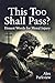 This Too Shall Pass?: Hones...