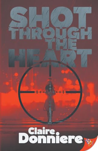 Shot Through the Heart (Paperback)