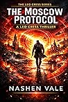 The Moscow Protocol (A Leo Cress Series, #1)