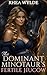 The Dominant Minotaur’s Fertile Hucow: A Spicy Monster Hucow Romance (Hucows of the Eternal Minotaurs Book 2)