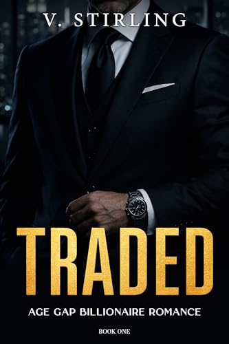 Traded : An Age Gap Billionaire Romance (The Harrington Game Book 1)