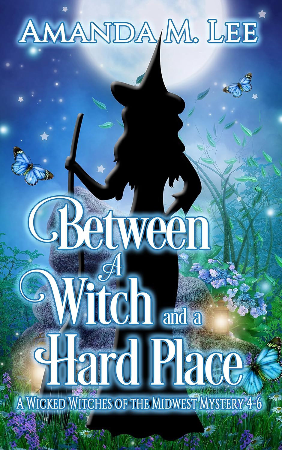 Between a Witch and a Hard Place (Wicked Witches of the Midwest, #4-6)