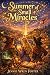 Summer of Small Miracles: T...