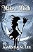 Make a Witch (Wicked Witches of the Midwest Fantasy #3)