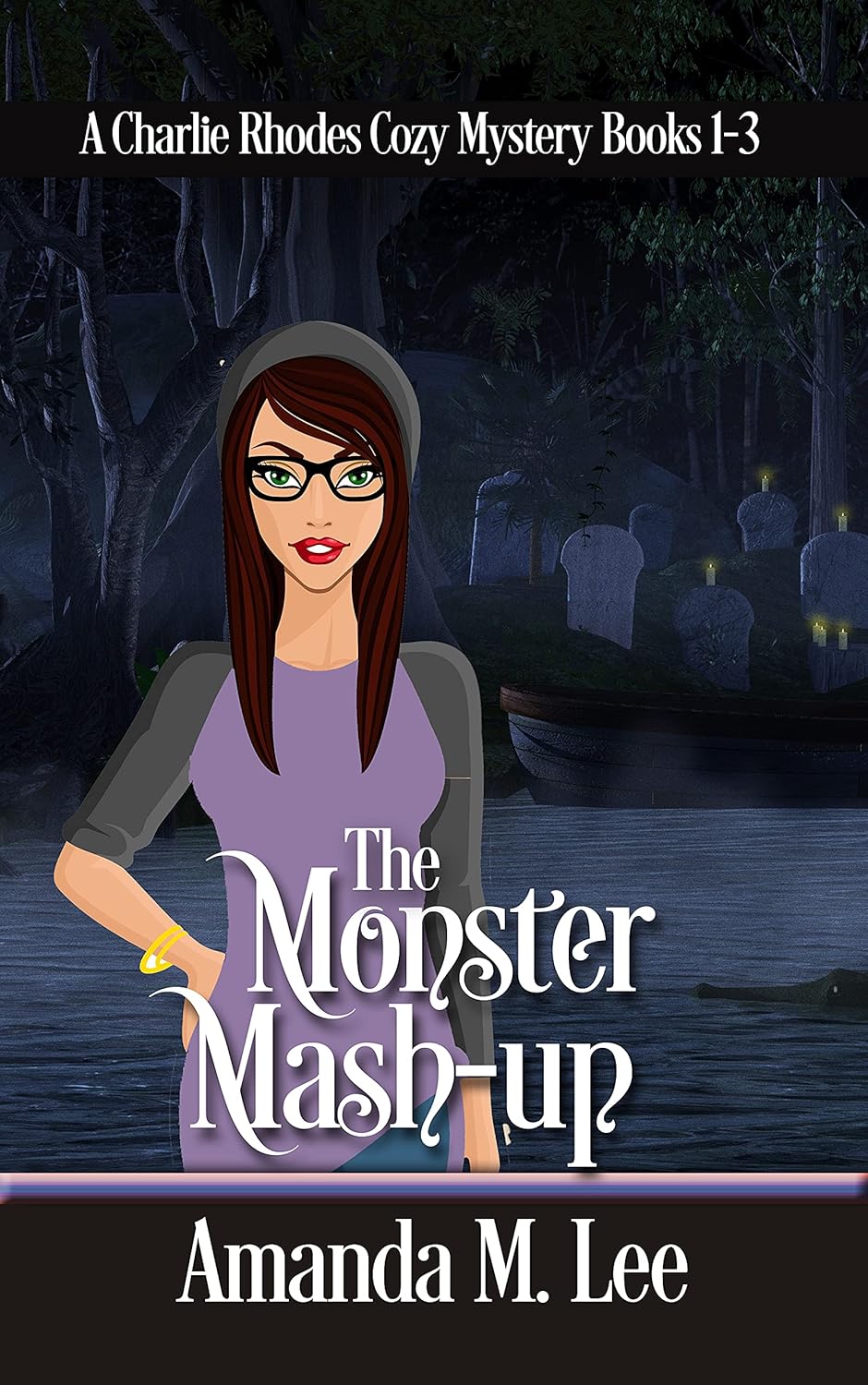The Monster Mash-Up (Charlie Rhodes, #1-3)
