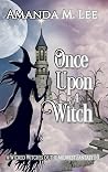 Once Upon a Witch