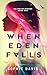 When Eden Falls: A Dystopian Fantasy Romance (Island of Echoes Book 1)