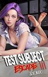 Book cover for Test Subject: Escape 3