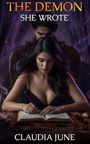 The Demon She Wrote: Funny Snarky Demon Romance (Kindle Edition)