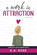 A Work in Attraction