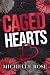 Caged Hearts