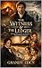 The Witness & the Ledger: A...