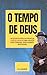 O tempo de Deus  by D.S. Júnior