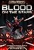 Blood On The Stars by Matthew  Gill