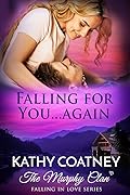 Falling For You... Again